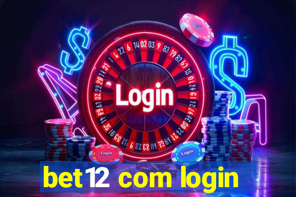 bet12 com login